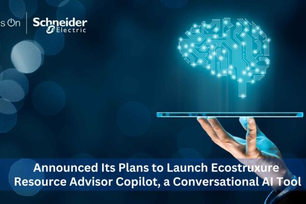 Building Sustainability’s Digital Future with EcoStruxure™ Resource Advisor Copilot: Schneider Electric’s Latest AI Advancement