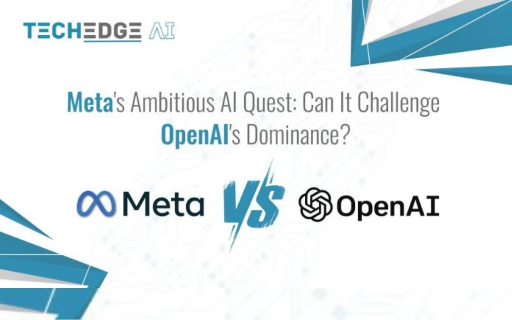 Meta’s Ambitious AI Quest: Can It Challenge OpenAI’s Dominance