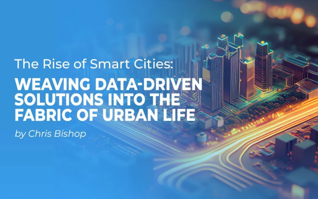 Weaving Data-Driven Solutions into the Fabric of Urban Life