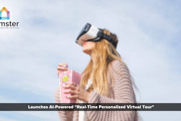 Homster Launches AI-Powered “Real-Time Personalized Virtual Tour