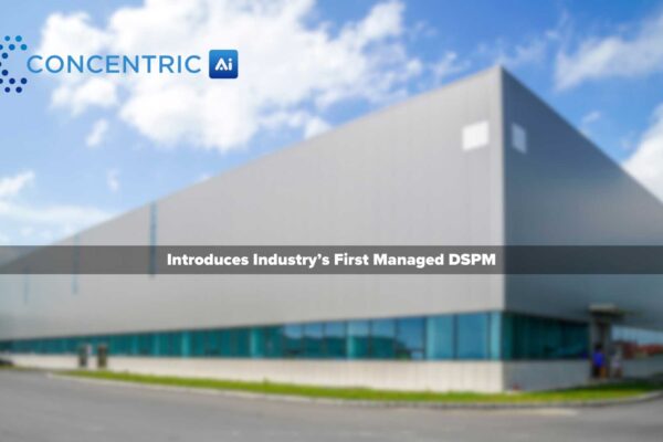 Concentric AI, a leading vendor of intelligent AI-based solutions for autonomous data security posture management (DSPM)
