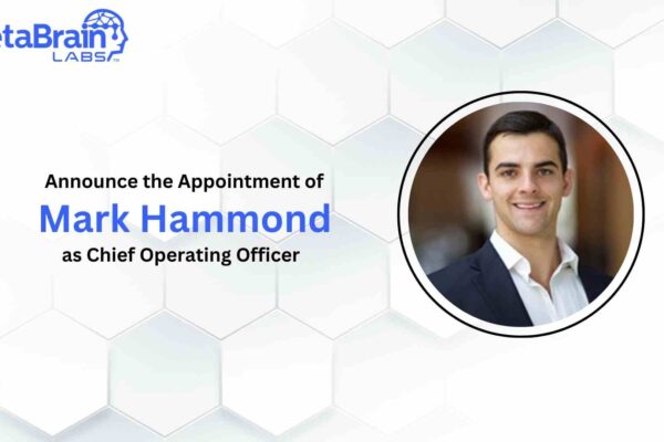 MetaBrain Labs Announces New Chief Operating Officer to Spearhead Growth