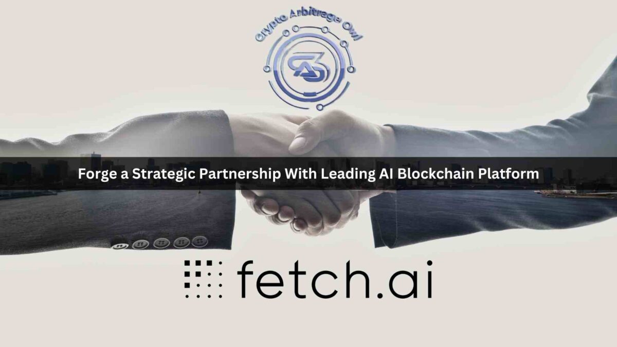 Riding the Wave of Artificial Intelligence, Crypto Arbitrage Owl Partners with AI Blockchain Project Fetch.ai to Fortify Ecosystem with $10 Million
