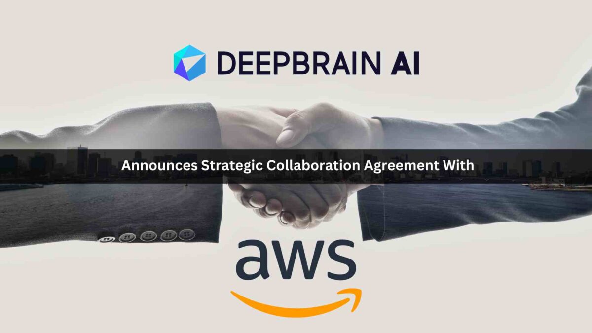 DeepBrain AI Announces Strategic Collaboration Agreement with AWS
