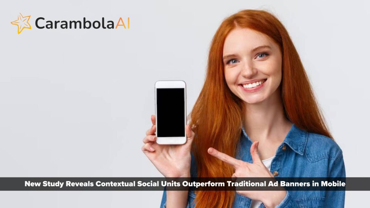 AI Reveals Contextual Social Units Outperform Traditional Ad Banners in Mobile