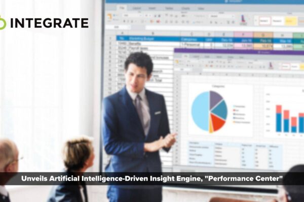 Integrate Unveils Artificial Intelligence-Driven Insight Engine, “Performance Center”