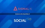 Signal AI Sharpens Reputation and Risk Capabilities with Acquisition of Social 360