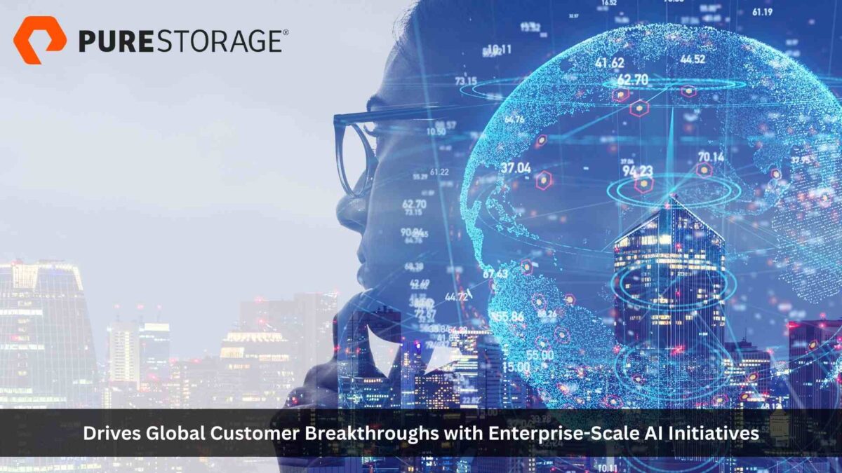Pure Storage Drives Global Customer Breakthroughs with Enterprise-Scale AI Initiatives