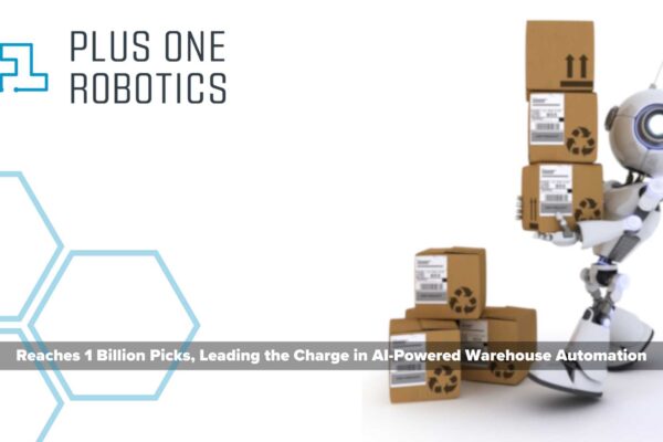 Plus One Robotics Reaches 1 Billion Picks, Leading the Charge in AI-Powered Warehouse Automation