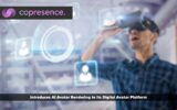 Copresence Introduces AI Avatar Rendering to Its Digital Avatar Platform
