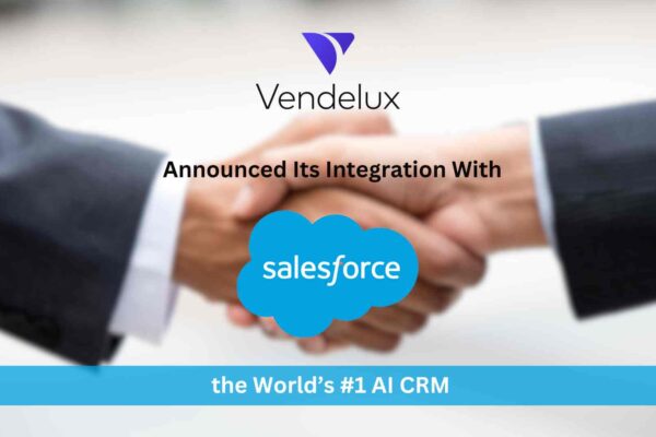 Vendelux Integrates with Salesforce; Event Marketers Gain Visibility into ROI from In-Person Event Spend for the First Time