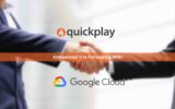 QUICKPLAY TEAMS WITH GOOGLE CLOUD TO UNLOCK THE POWER OF GENERATIVE AI