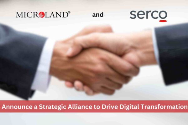 Microland and Serco AsPac announce a strategic alliance to drive digital transformation