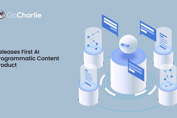 GoCharlie.ai Releases First AI Programmatic Content Product: Campaign in a Click
