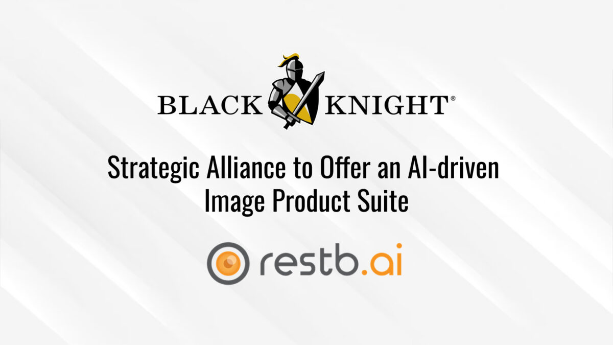 Black Knight and Restb.ai Form Strategic Alliance to Offer an AI-driven Image Product Suite
