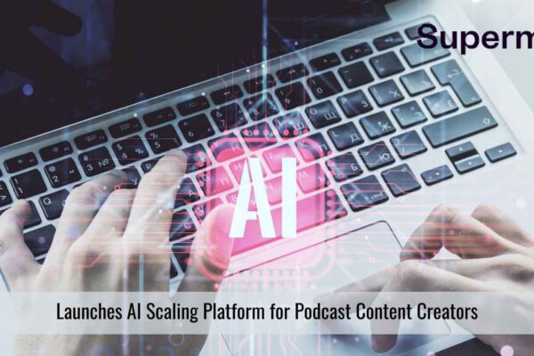 Supermix launches AI scaling platform for podcast content creators