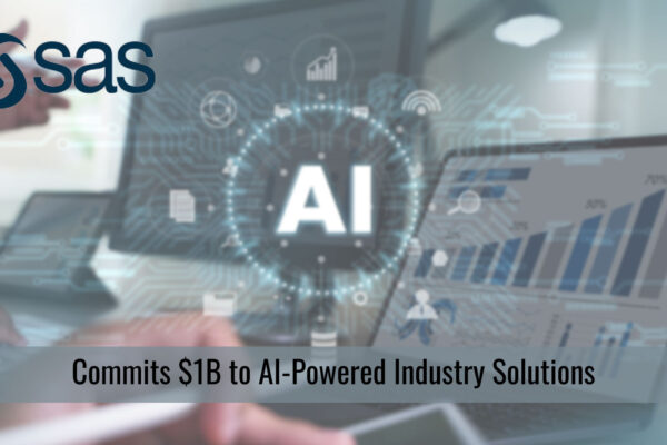 SAS commits $1B to AI-powered industry solutions