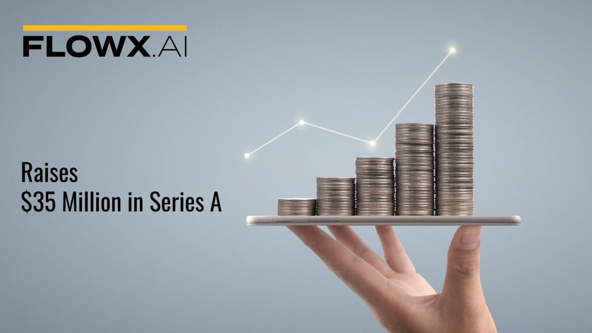 FlowX.AI raises the largest enterprise software Series A in the last two years to transform application modernization at large banks