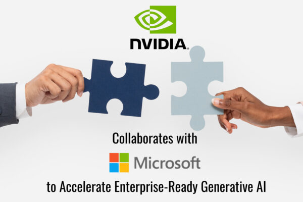 NVIDIA Collaborates With Microsoft to Accelerate Enterprise-Ready Generative AI