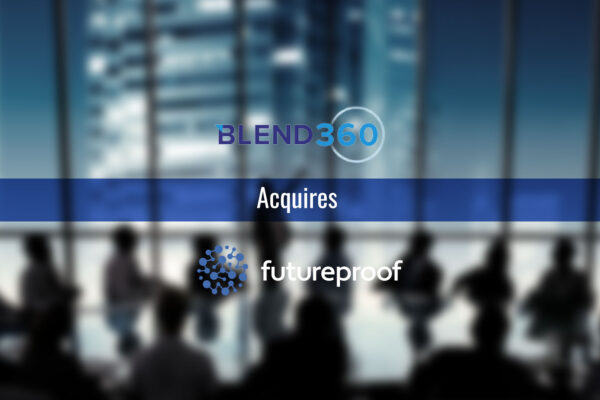 Blend360 Acquires FutureproofAI, Inc., Further Enhancing Customer Decision Hub Implementations with Advanced Data and Analytics Expertise
