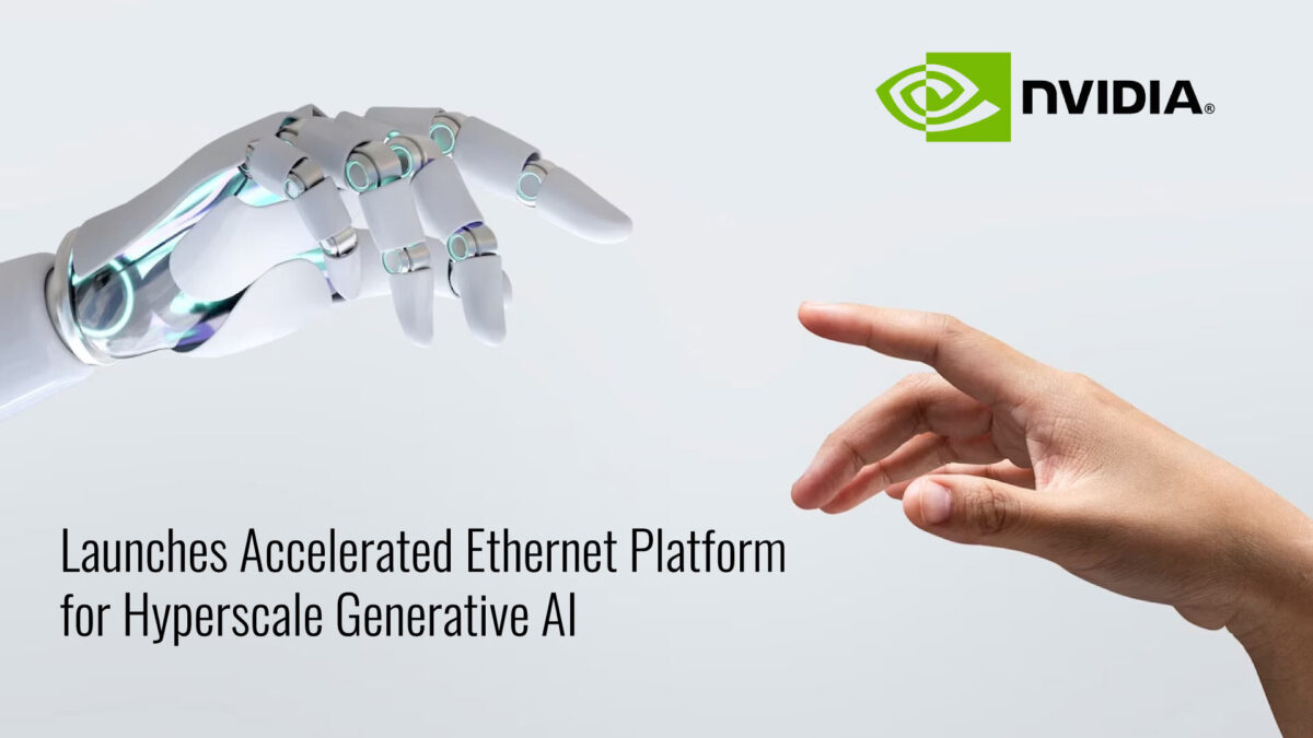 NVIDIA Launches Accelerated Ethernet Platform for Hyperscale Generative AI