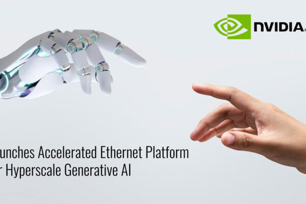NVIDIA Launches Accelerated Ethernet Platform for Hyperscale Generative AI