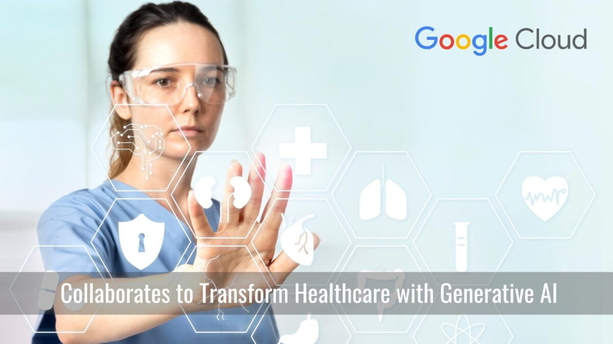 Google Cloud Collaborates with Mayo Clinic to Transform Healthcare with Generative AI