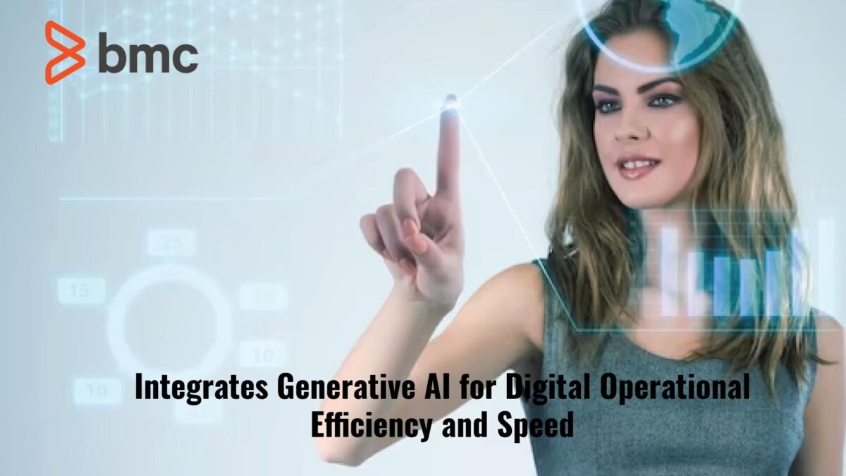 BMC Integrates Generative AI for Digital Operational Efficiency and Speed