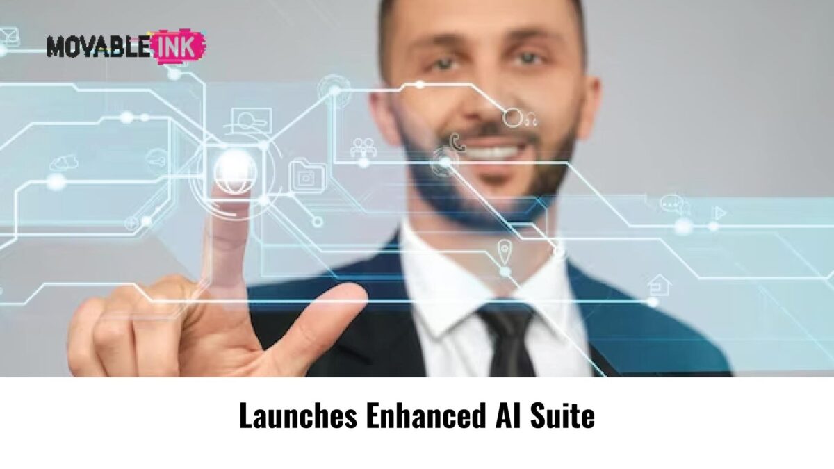 Movable Ink Launches Enhanced AI Suite
