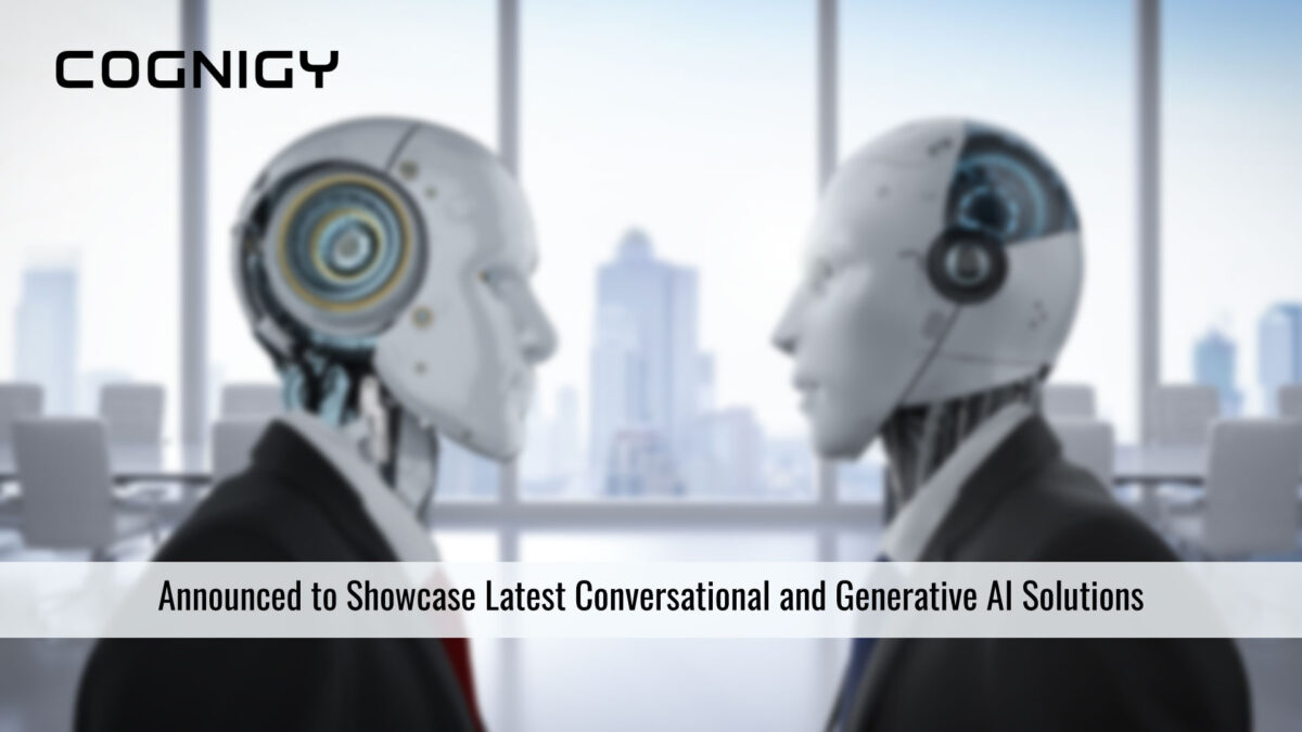 Cognigy to Showcase Its Latest Conversational and Generative AI Solutions at Avaya ENGAGE 2023
