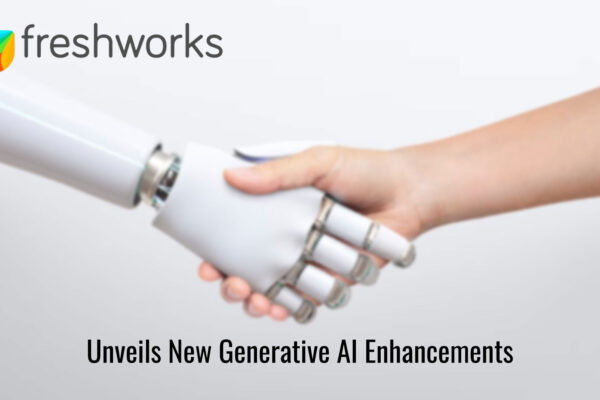 Freshworks Unveils New Generative AI Enhancements Across Product Lines to Power Greater Business Efficiency