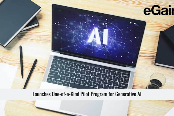 eGain Launches One-of-a-Kind Pilot Program for Generative AI