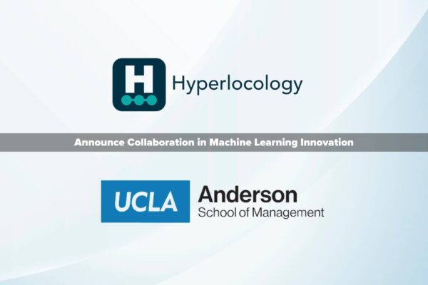 Hyperlocology and UCLA Anderson School of Management Announce Collaboration in Machine Learning Innovation