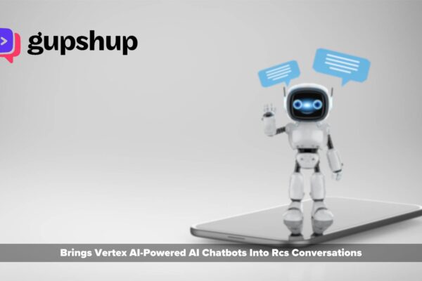 Gupshup brings Vertex AI-powered AI chatbots into RCS conversations
