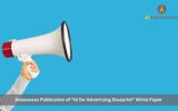 AI Advertising Announces Publication of “AI for Advertising Blueprint” White Paper with the Marketing Artificial Intelligence Institute