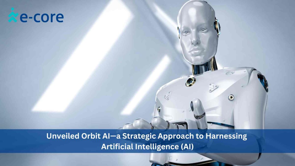 e-Core launches Orbit AI to boost business efficiency using artificial intelligence