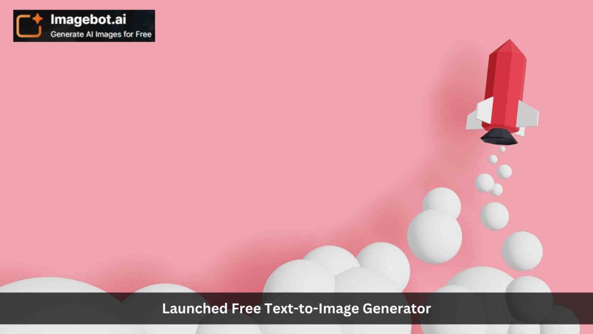 Free Text-to-Image Generator Launched Live