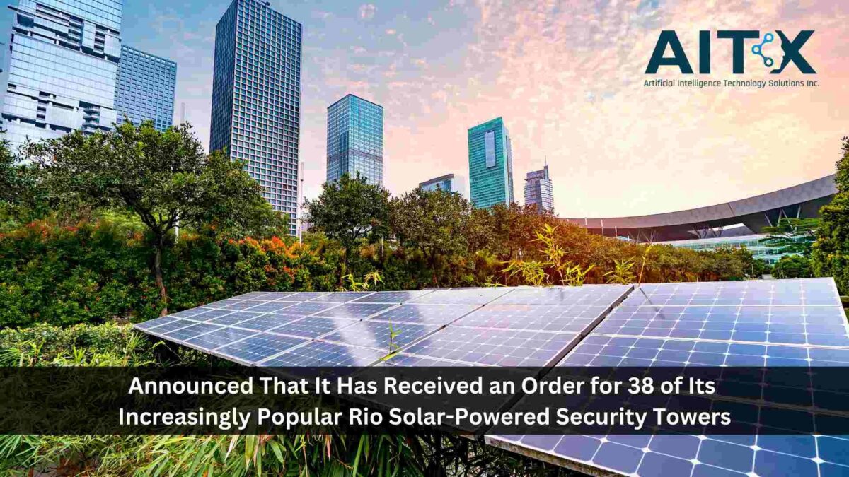 Major Logistics Client of AITX’s Subsidiary, Robotic Assistance Devices, Expands with Order for 38 RIO™ Solar-Powered Security Towers