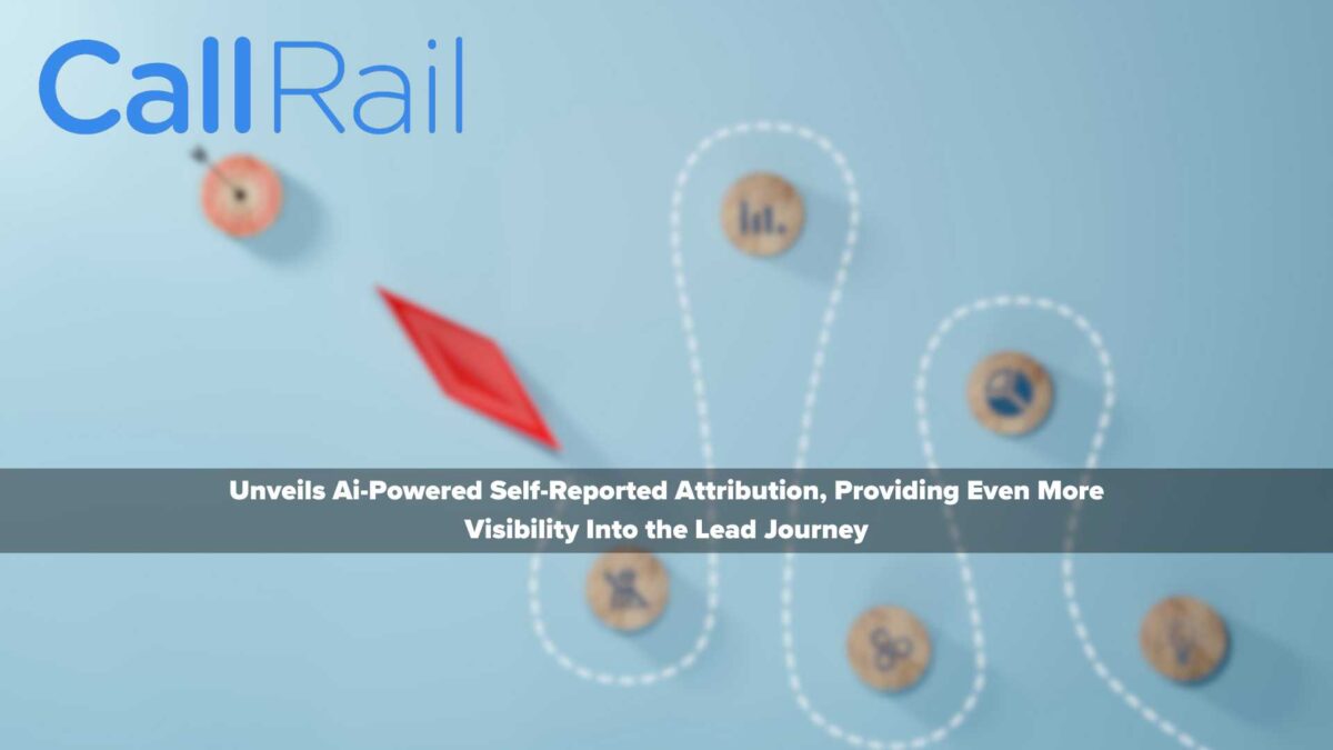 CallRail Labs unveils AI-powered self-reported attribution, providing even more visibility into the lead journey