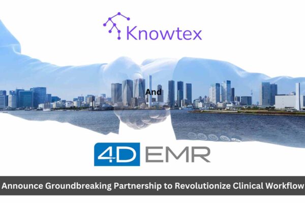Knowtex and 4D EMR Announce Groundbreaking Partnership