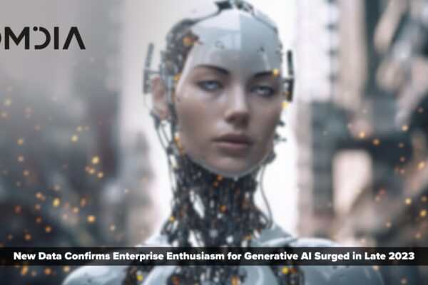 New Omdia data confirms enterprise enthusiasm for Generative AI surged
