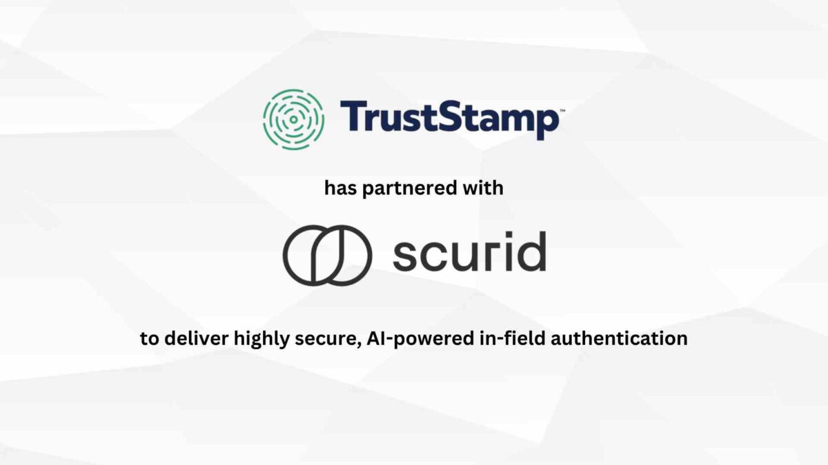 Trust Stamp has partnered with Scurid