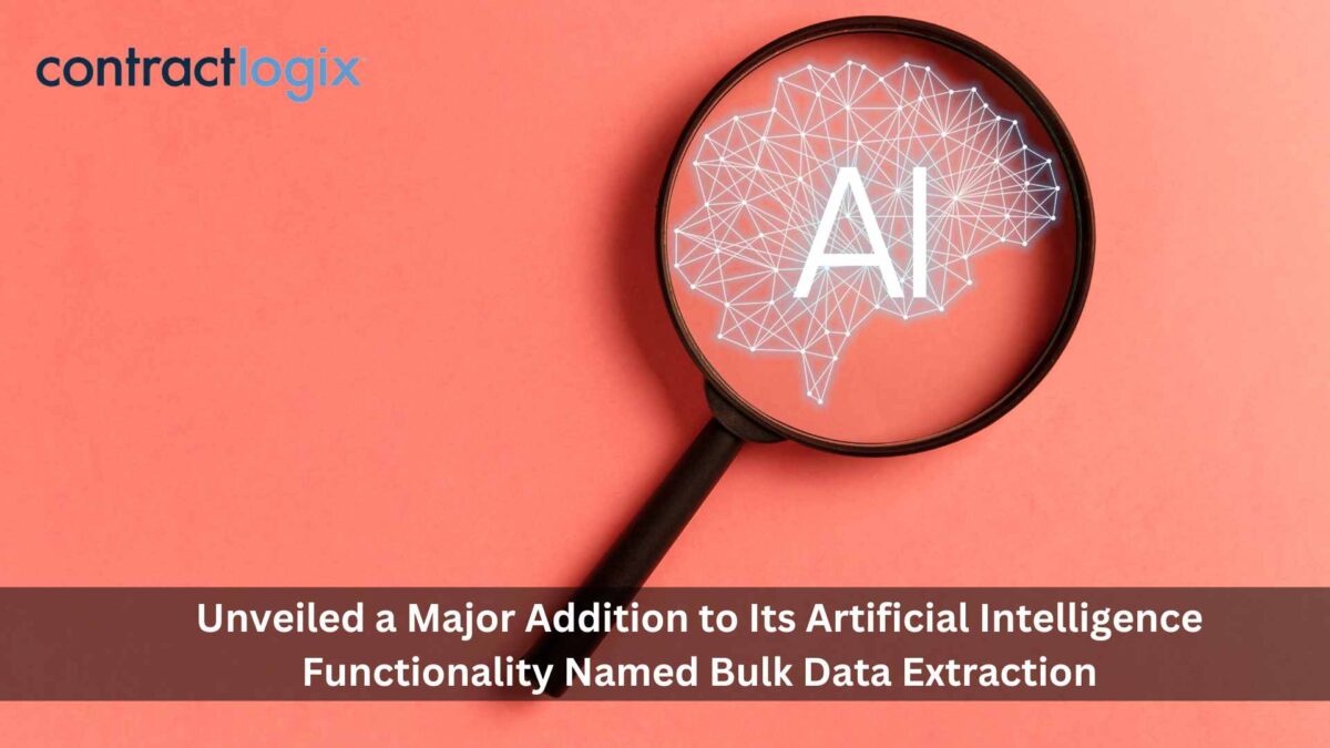 Contract Logix Expands Artificial Intelligence (AI) – Powered Data Extraction Capabilities in its Data-Driven Contract Management Platform