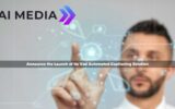 AI-Media’s LEXI Tool Kit Expanded with LEXI Recorded – Breakthrough Solution for the Growing VOD Market