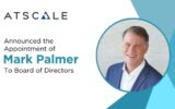AtScale Welcomes Visionary Technologist Mark Palmer to Board of Directors