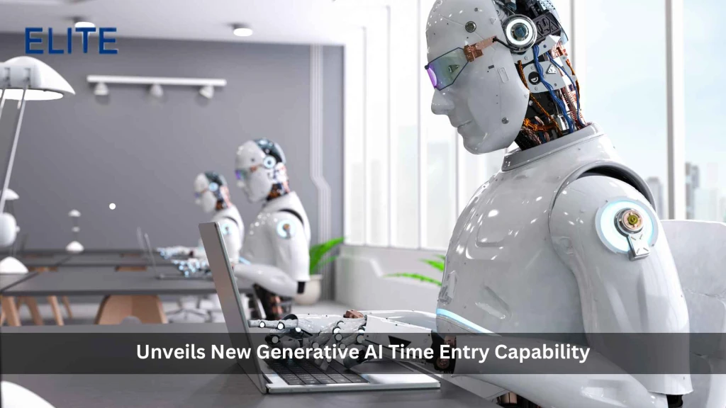 Elite Unveils New Generative AI Time Entry Capability