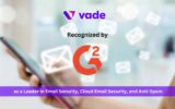 Vade Recognized by G2 as a Leader in Email Security, Cloud Email Security, and Anti-Spam