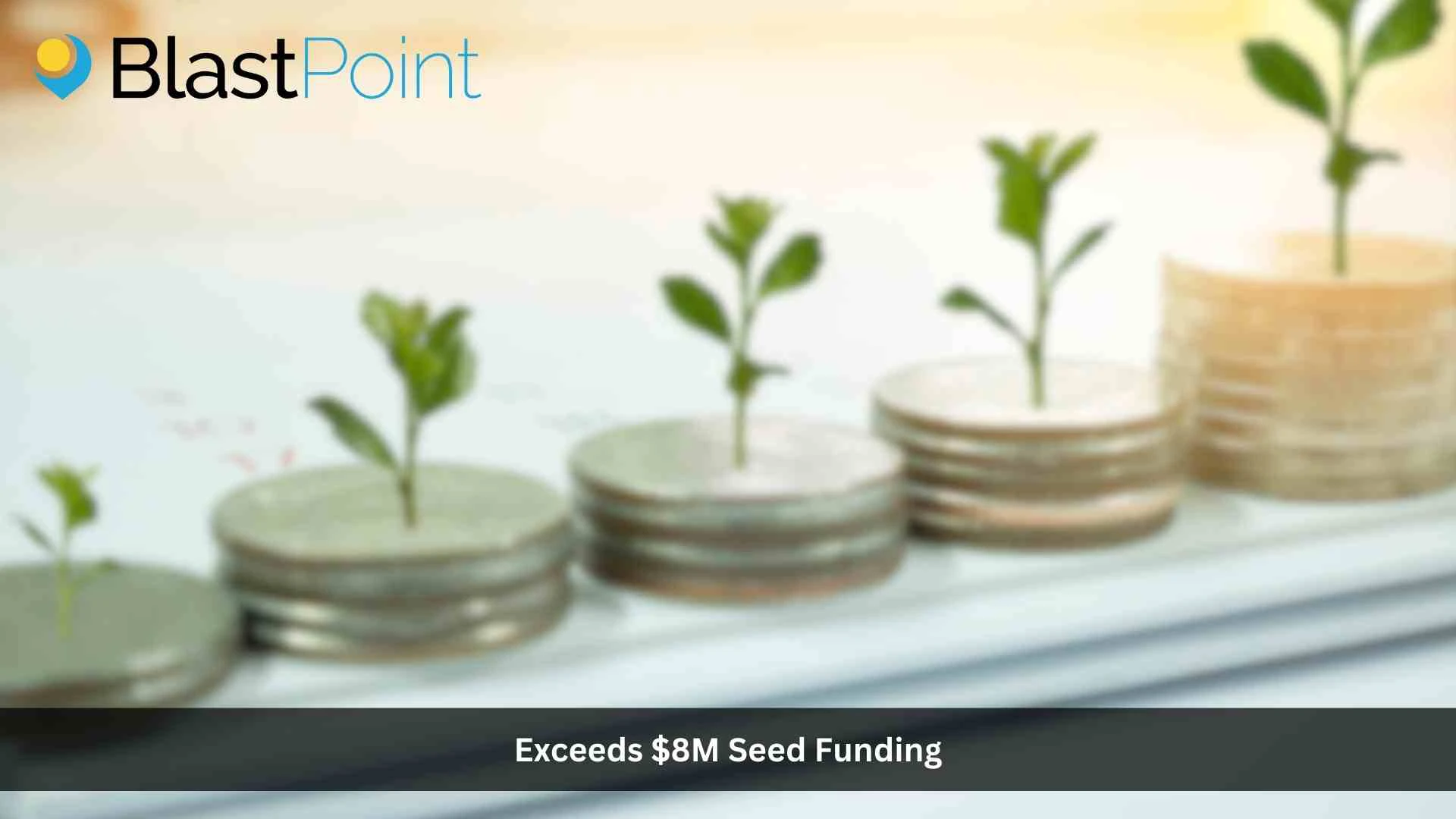 AI Startup BlastPoint Exceeds $8M Seed Funding to Accelerate Expansion of Customer Insights Solution