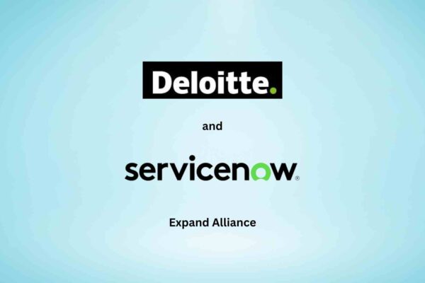 Deloitte and ServiceNow Expand Alliance to Integrate Now Assist Generative AI Capabilities With Next-Generation Managed Services