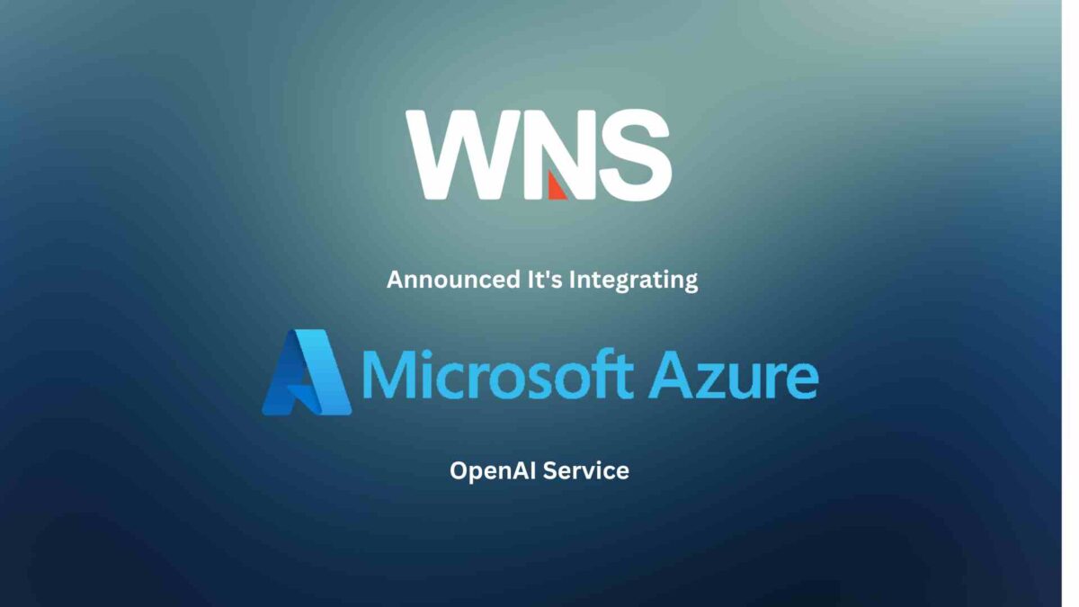 WNS to bolster its Industry-specific Generative AI Solutions through Microsoft Azure OpenAI Service